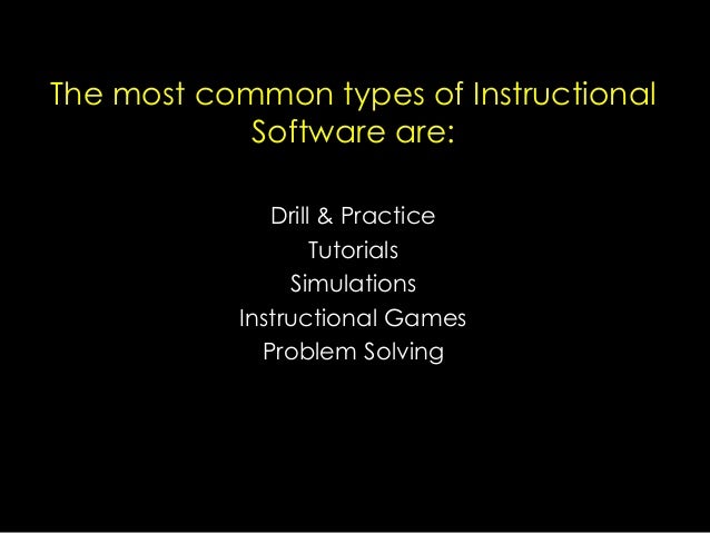 types of instructional software